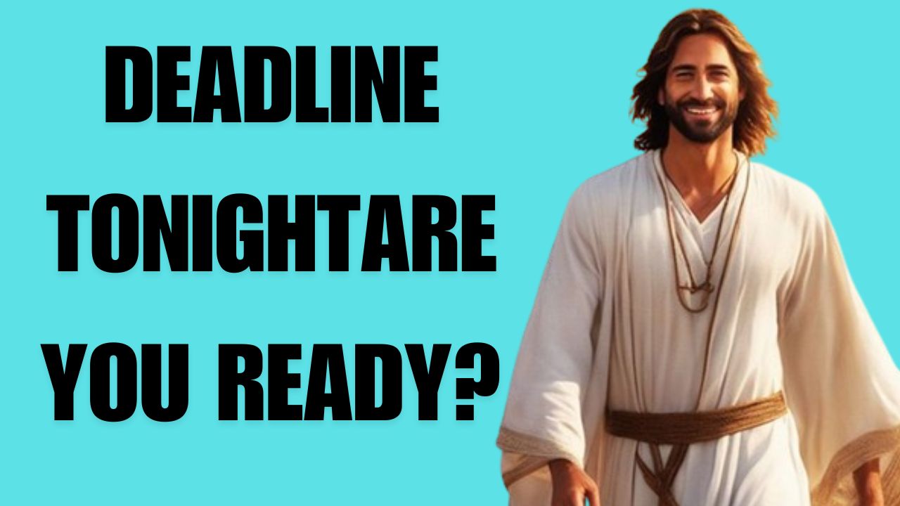 ALERT: DEADLINE TONIGHT—ARE YOU READY?