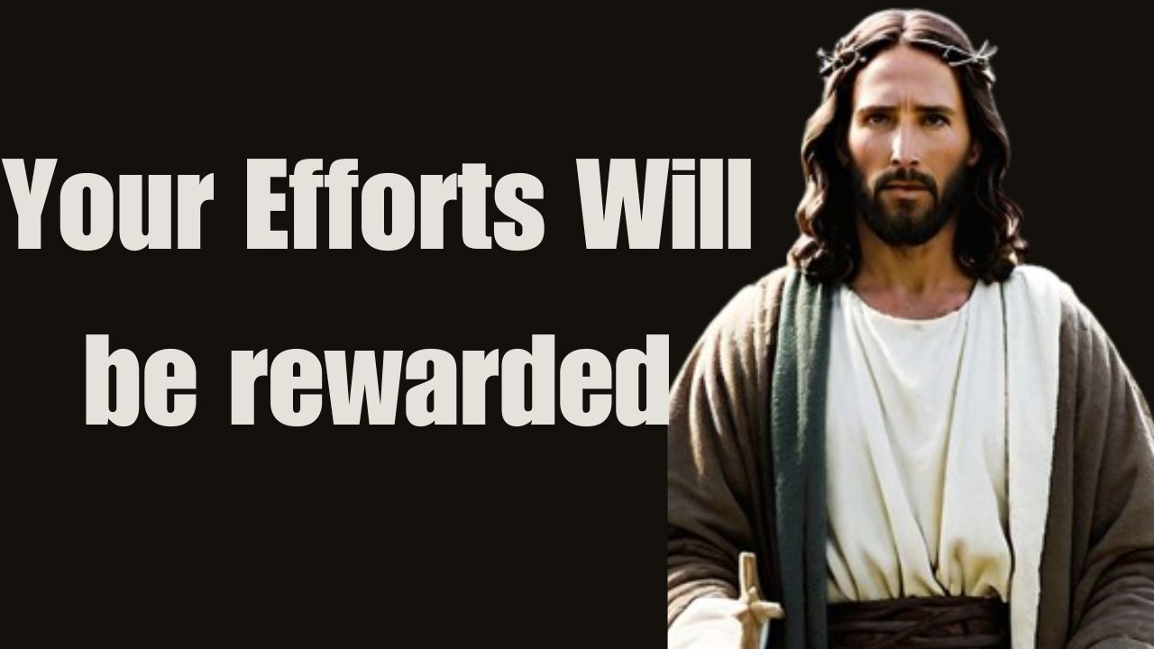 Your Efforts Will be rewarded