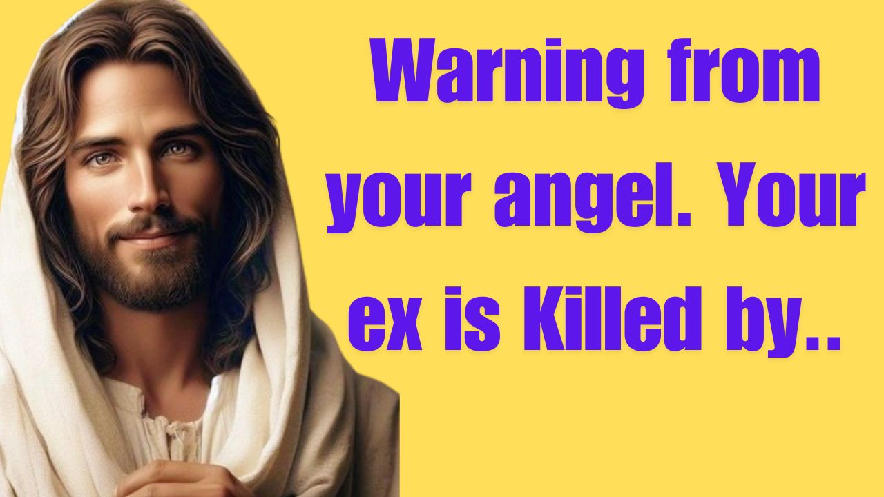 Warning from your angel. Your ex is Killed by..