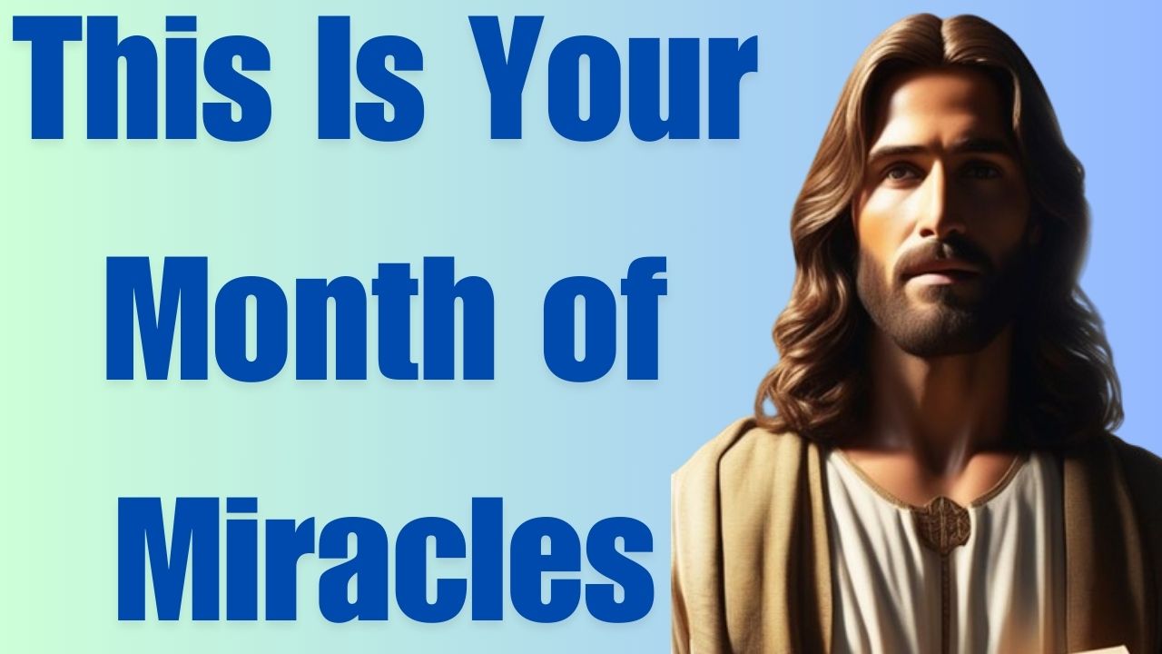 This Is Your Month of Miracles