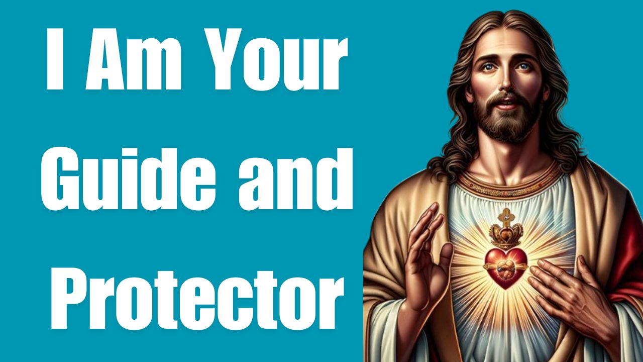 I Am Your Guide and Protector