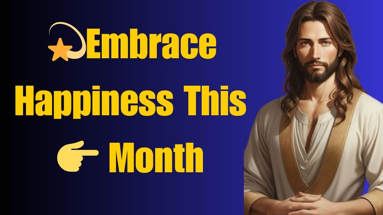 ????Embrace Happiness This ???? Month