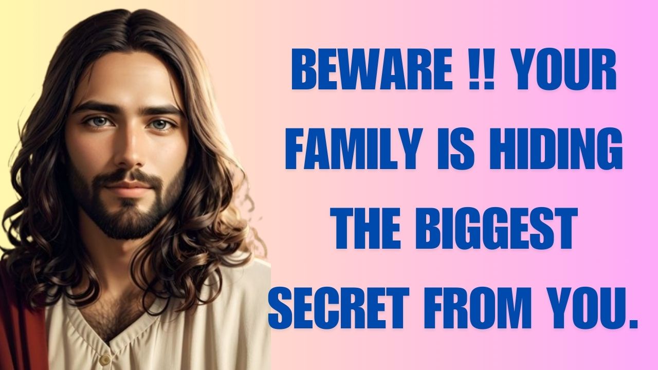 BEWARE !! YOUR FAMILY IS HIDING THE BIGGEST SECRET FROM YOU.